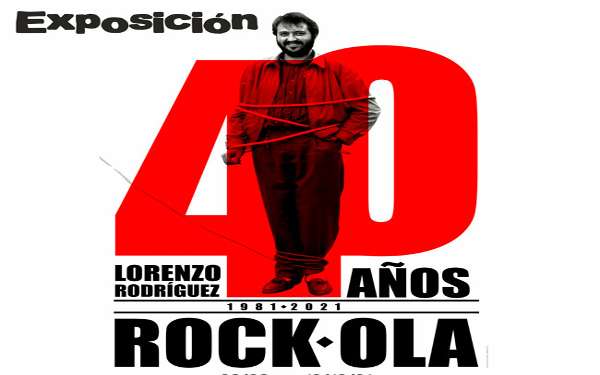 Exposición Lorenzo Rodríguez - 40 años Rock-Ola