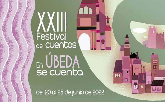 En Úbeda Se Cuenta 2022 Festival de Cuentos