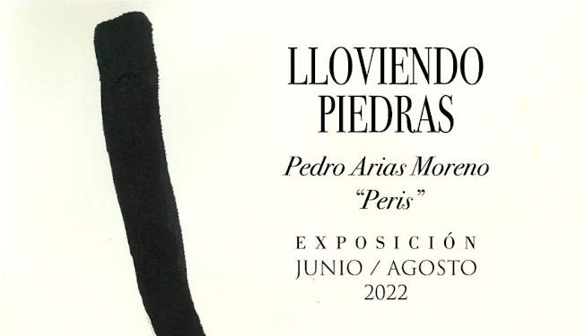Exposición Pintura Lloviendo Piedras Pedro Arias Moreno Peris