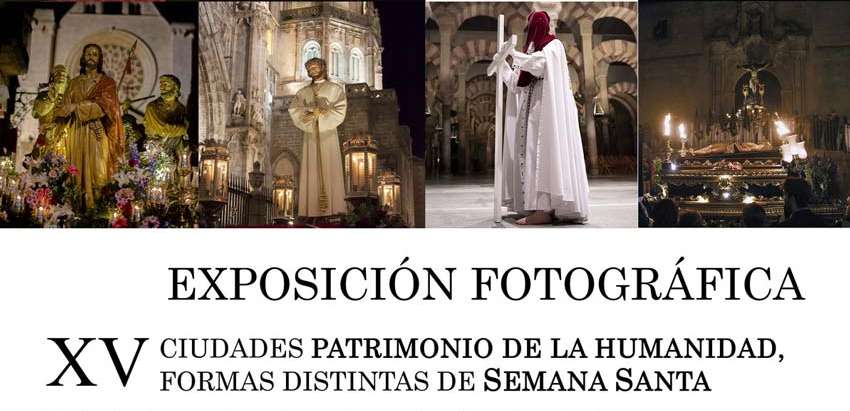 Ciudades Patrimonio Humanidad Semana Santa
