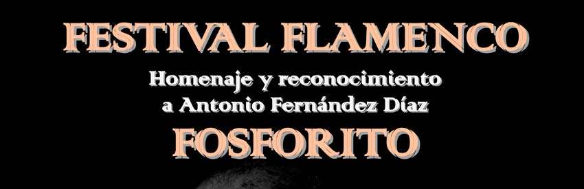 Día Flamenco Homenaje Fosforito