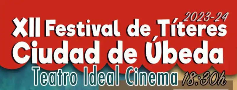 XII Festival de Títeres Úbeda 2023