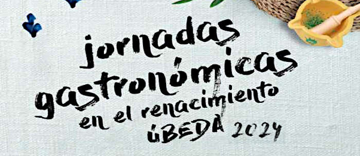 Jornadas Gastronómicas Renacimiento Úbeda 2024