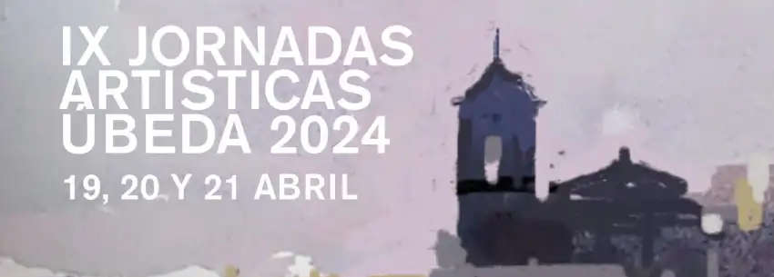 Jornadas Artísticas Úbeda 2024