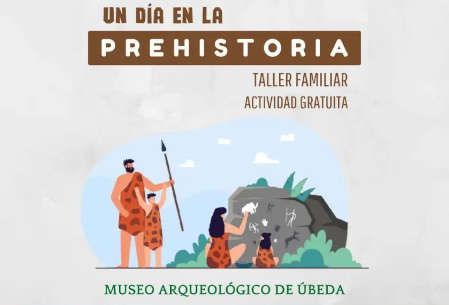 Taller Infantil Un Día en la prehistoria Museo Arqueológico Úbeda