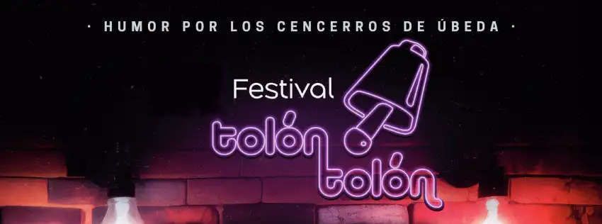 Festival Tolón Tolón Humor Úbeda