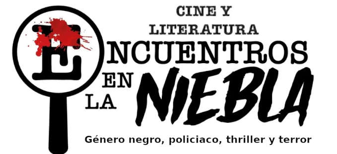 Encuentros en la Niebla Cine y Literatura